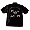 Kill Me Baby Work Shirt (Black)