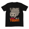 Umaru-chan Do It Tomorrow, Not Today T-Shirt (Black)