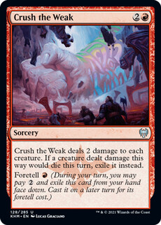 Crush the Weak